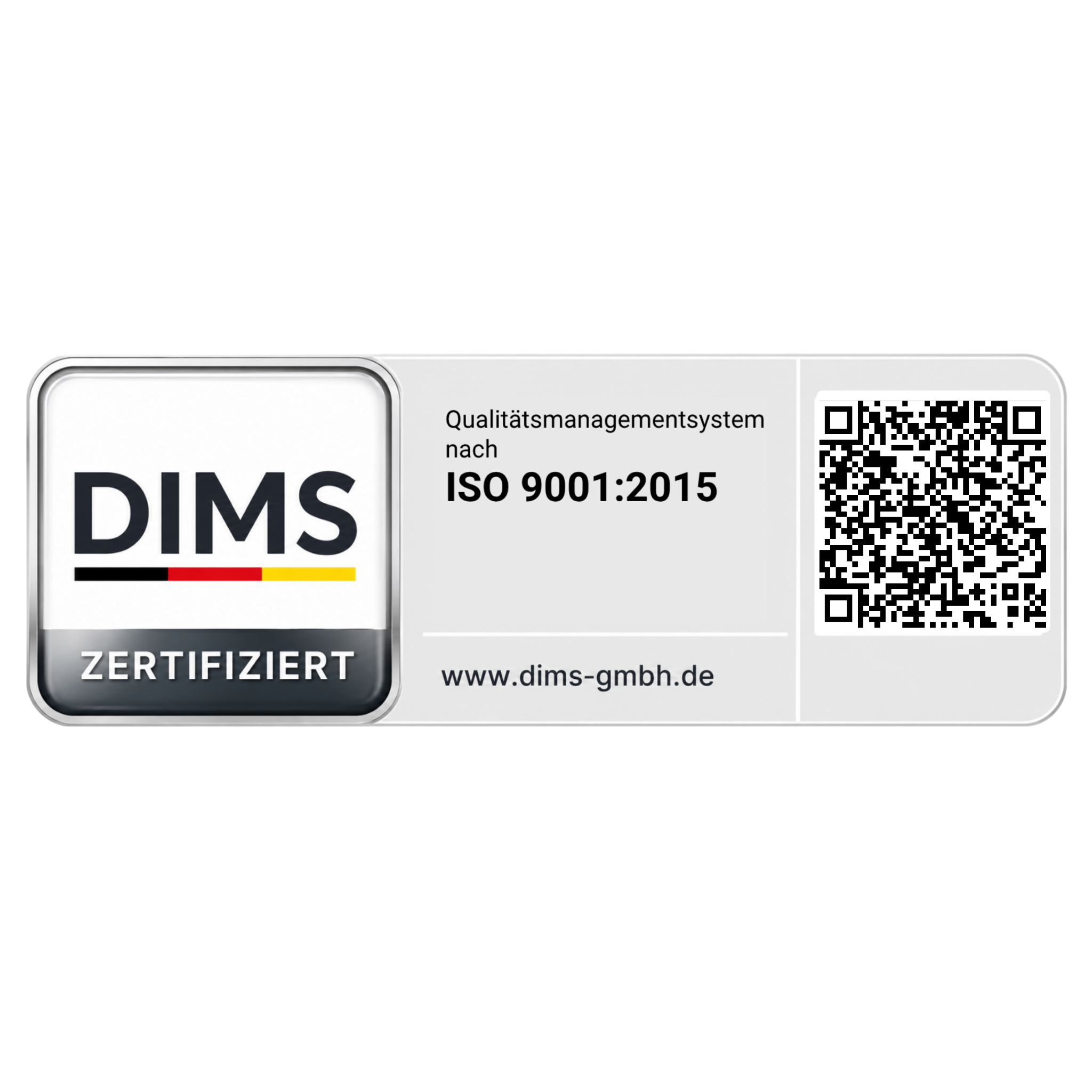 DIMS zertifiziert – Qualitätsmanagementsystem nach ISO 9001:2015, Original-Zertifizierungszeichen mit QR-Code